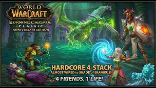 Hardcore 4-Stack | Almost died to Shade of Eranikus