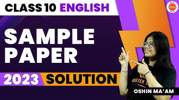 CBSE Class 10 English Additional Sample Paper 2023 Solution | 10th Class Board Sample Paper Answers