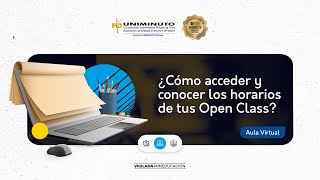 Conoce cómo acceder y ver tus horarios en tu Open Class