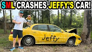 SML CRASHES JEFFY&#39;S CAR!