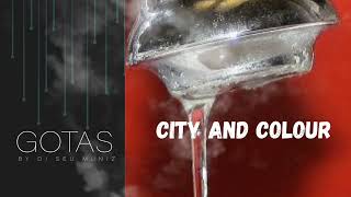 CITY AND COLOUR - Meant To Be