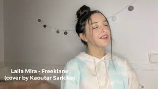 Lalla Mira - Freeklane (Cover by KAOU)