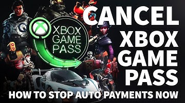 How to Cancel Xbox Game Pass – Where to Stop Auto Renew Payment on Game Pass Membership