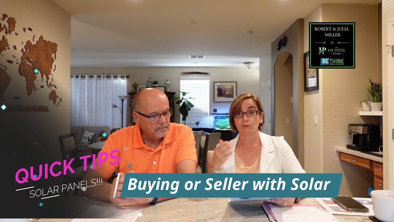 Quick Tip - Buying or Selling a house with Solar Panels! - YouTube