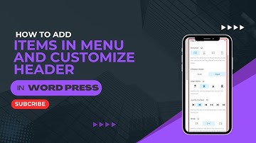 How To Add Items In Menu And Customize Header In WordPress (Beginner Tutorial)