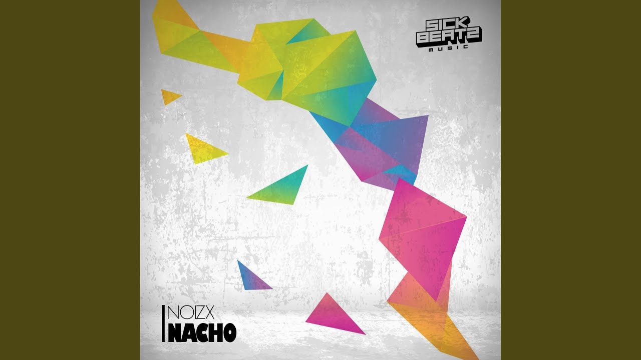 Obejrzyj Nacho (Original Mix) w YouTube Obejrzyj Nacho (Original Mix) w YouTube