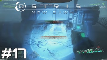 Osiris New Dawn - Setting up Base On Aziel  - #17 - The Rise Of Zer