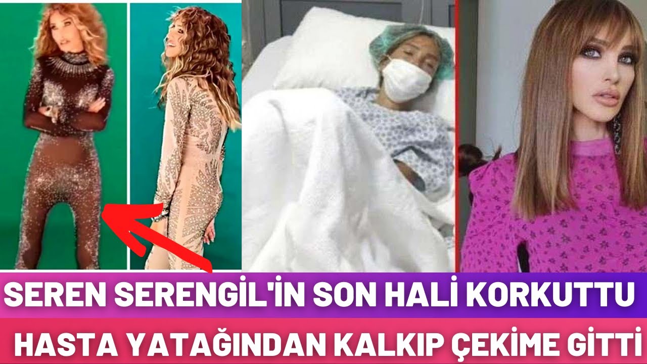 Son Hali Korkuttu Seren Serengil Ameliyat Sonrasi Kamera Karsina Gecti Youtube Son Hali Korkuttu Seren Serengil Ameliyat Sonrasi Kamera Karsina Gecti Youtube