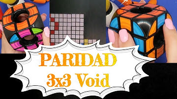 PARIDADES DEL CUBO 3X3 VOID