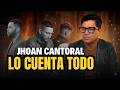 Lo que pasó cuando todos se fueron | Jhoan Cantoral se desahoga
