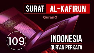 Download Lagu 109 - Surat Al-Kafirun - Quran Terjemah Perkata Indonesia MP3 Download Lagu 109 - Surat Al-Kafirun - Quran Terjemah Perkata Indonesia MP3
