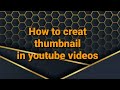 how to creat thumbnail in youtube videos/cat eyes 2