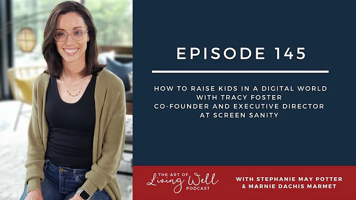 E145:  How to raise kids in a digital world with T...