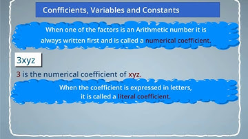 What are coefficients, variables and constants