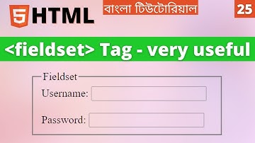 HTML Fieldset Tag | HTML in Bangla | Learn HTML Bangla (Part 25)