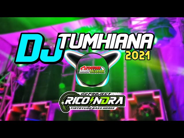 DJ TUMHIANA BY RICO R2 PROJECT SLOW BASS. SPESIAL GOYANG class=