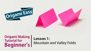 Origami Basics - Lesson 1: Folding mountains and valleys