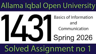 AIOU Code 1431 Assignment 1 (Spring 2026) | Full Solved Version | Basics of IC | AIOU Academy