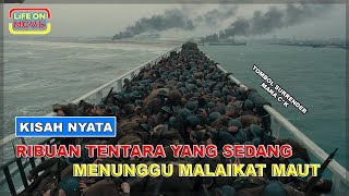 FILM YANG MEMBUAT PENONTON NYA EMOSIONAL | ALUR CERITA FILM DUNKIRK (2017) #2