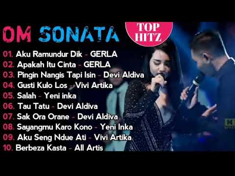 OM SONATA FULL ALBUM 2020 TERPOPULER GERRY MAHESA - LALA WIDY