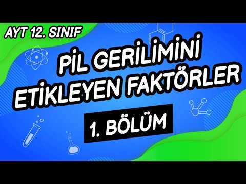 X6 - Pil Gerilimini Etkileyen Faktorler (1. Bölüm)