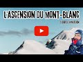 Lascension du montblanc 2023by run addictive  3 jours de reportage inside chamonixfrance