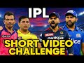 IPL short video challenge 7 day । IPL channel bnao aur kamao Lakho paise । IPL 2025 live video today