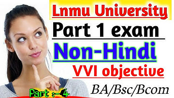 Lnmu part 1 Non-Hindi VVI objective for B.A / B.sc / B. com | Non-hindi Guess objective question Ans