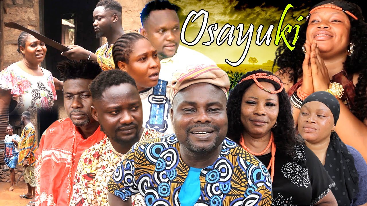OSAYUKI [FULL MOVIE] - LATEST BENIN MOVIES