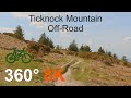 Ticknock Mountain Off Road : 8K VR 360 Irish Cycling : Virtual Bike Ride Ireland