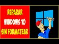 🔧💻Como REPARAR WINDOWS 10 sin formatear 👨‍💻 🖥️