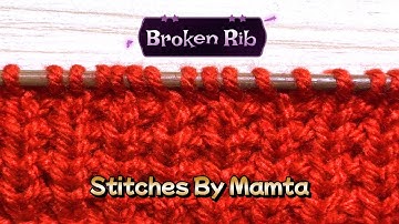 Broken Rib Stitch Knitting Pattern for Beginners (2 Row Repeat) Sweater/ Cardigan / Blankets