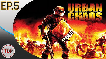 Urban Chaos: Riot Response Playthrough - Episode 5: Vision Impairment