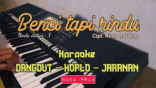 Benci tapi rindu - Diana Nasution | Karaoke dangdut koplo | Nada pria