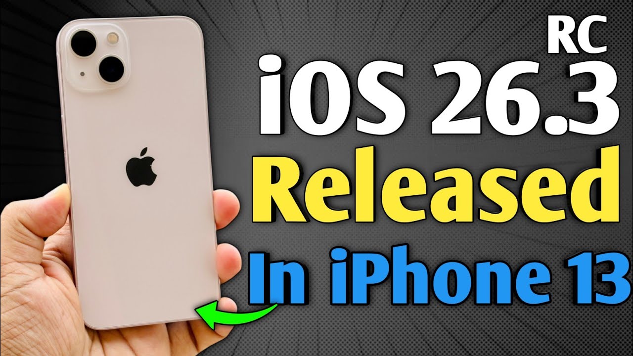 iOS 26.3 RC is Released - What's New in iPhone 13