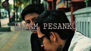 Download lagu DALAM PESANKU - ARIF DIRGANTARA