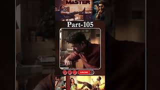 మాస్టర్ మూవీ PART - 105 | Master Movie |#vijaythalapathy #vijaysethupathi #arjundas #malavikamohanan