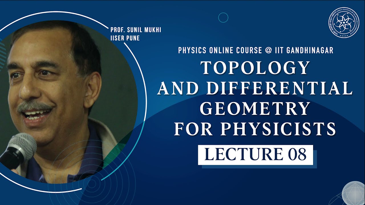 Lecture 8.0 | Tensor fields & Differential forms | Prof Sunil Mukhi | POC 2021