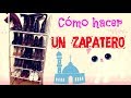 Cómo hacer un zapatero - mueble para zapatos