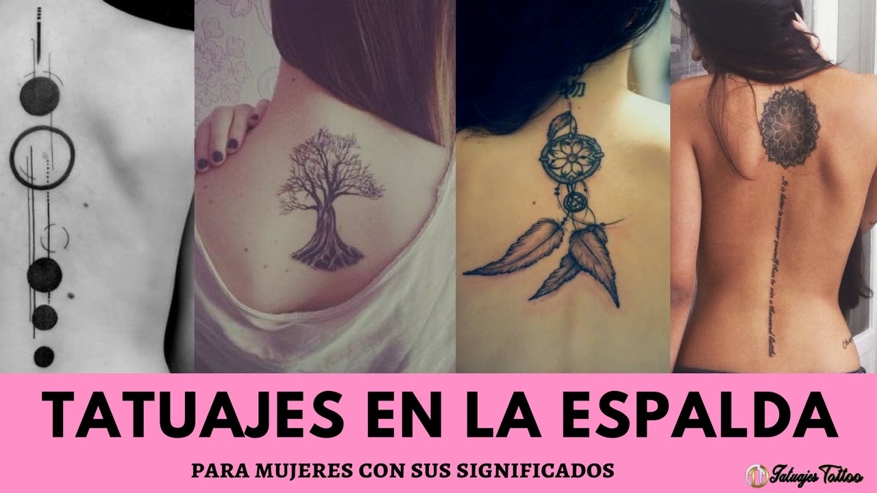 Los Mejores Tatuaje En La Espalda Para Mujer Con Significados para mujeres  Discretas y Extrovertidas - YouTube