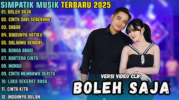 BOLEH SAJA - CINTA DARI SEBERANG - SABAR || SIMPATIK MUSIK ALBUM TERBARU 2025