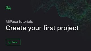 Create your first project
