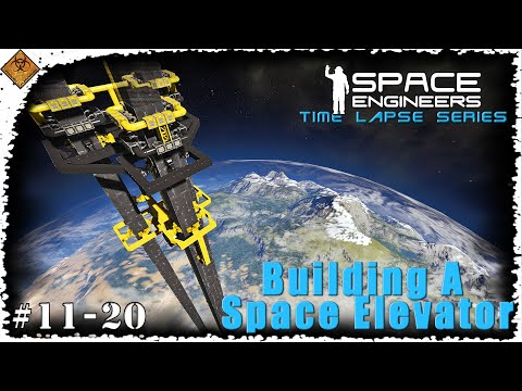 Building A Space Elevator - 30 Hours in 25 Minutes Compilation 2 | Space Engineers Time Lapse Series