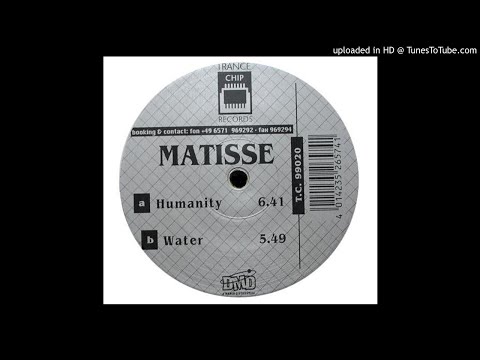 Matisse — Matisse - Humanity