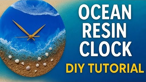 DIY Ocean Resin Clock | Beach Theme Wall Art Tutorial