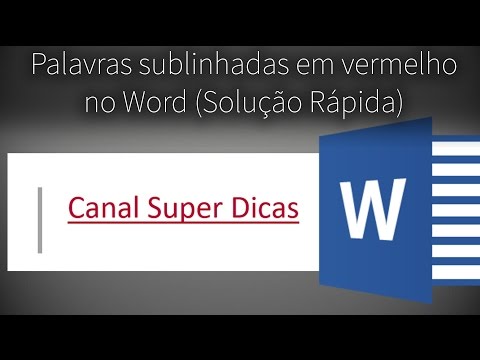 Super Dica - Palavras sublinhadas em vermelho no Word (Solução Rápida)