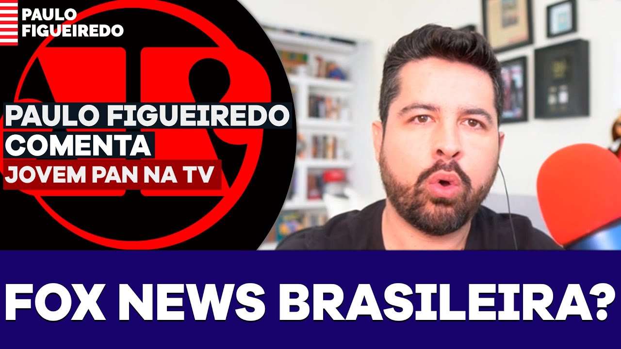 Paulo Figueiredo Comenta: Será a TV Jovem Pan News a Fox News do Brasil? Spoiler: Não.