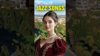 Classic Jazz Music Best Songs 💖 #jazzmusicbestsongs #jazzmusic #bossanova