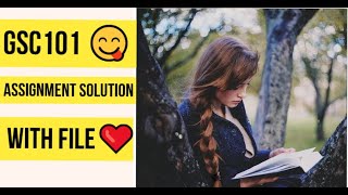 GSC101 Assignment 1 Solution Fall 2021❤with file