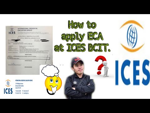 How to apply ECA at ICES BCIT /Paano mag apply ng ECA #ECA #ICES #credential #evaluation @ECA, @ICES